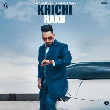 download Khichi-Rakh-(-Rajwinder-Singh-Randiala) Harf Cheema mp3